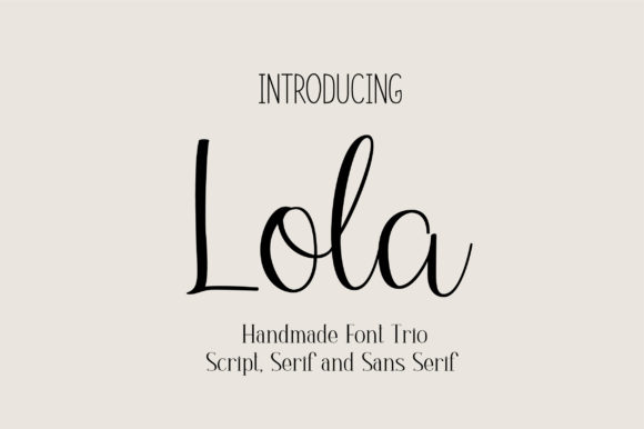 Lola Trio: A Versatile Script Handwritten Font Set for Modern Branding