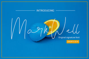 Markwell: A Signature Script Handwritten Font for Editorial Design